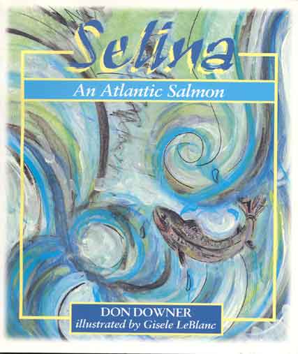 Selina: An Atlantic Salmon (2011) - Cape Breton University PressCape Breton  University Press