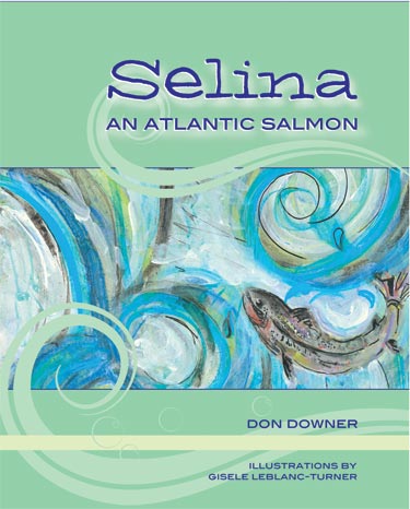 Selina: An Atlantic Salmon (2011) - Cape Breton University PressCape Breton  University Press