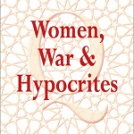 Women, War & Hypocrites