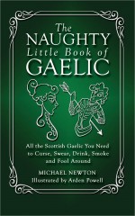 Naughty Little Book of Gaelic