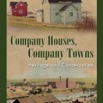 Company Houses, Company Towns